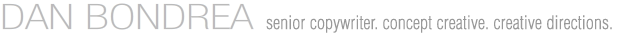 copywriter.thinker.creative problem solver.